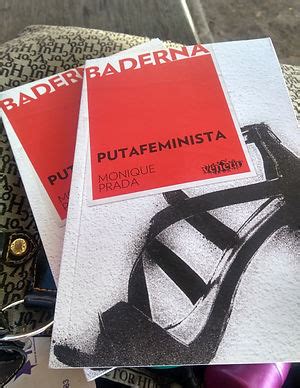 O livro ‘Putafeminista’ de Monique Prada expõe um universo